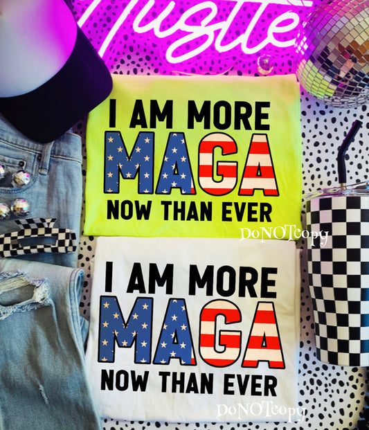 I am More MAGA now than ever